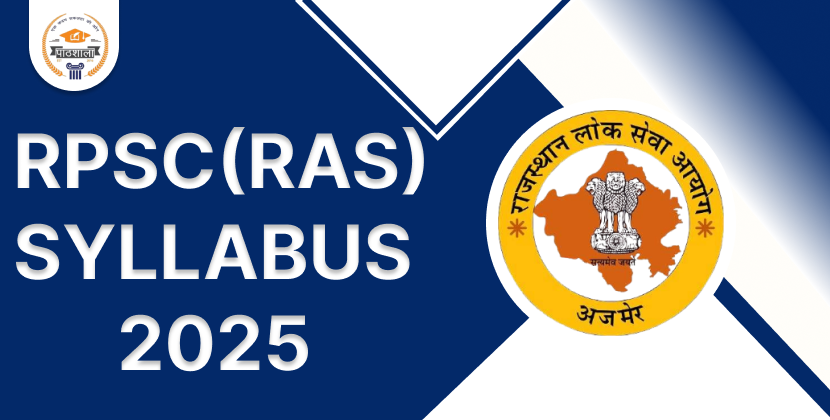 RPSC RAS Syllabus 2025